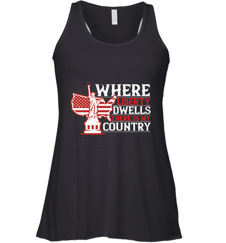 Where liberty dwells, there is my country 01 Women's Racerback Tank Women's Racerback Tank / Black / XS Women's Racerback Tank - HHHstores