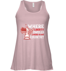 Where liberty dwells, there is my country 01 Women's Racerback Tank Women's Racerback Tank - HHHstores