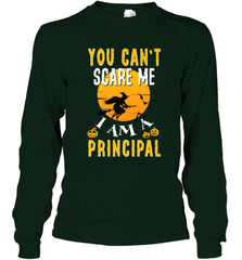 You Can't Scare Me Principal Quote Halloween Funny Costume Long Sleeve T-Shirt Long Sleeve T-Shirt - HHHstores