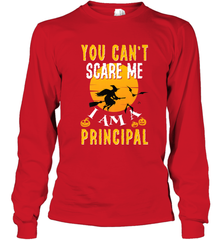 You Can't Scare Me Principal Quote Halloween Funny Costume Long Sleeve T-Shirt Long Sleeve T-Shirt - HHHstores