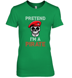 Pretend I'm A Pirate Tee Funny Halloween Party Costume Gift Women's Premium T-Shirt