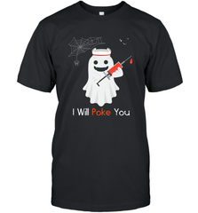 I will Poke You Halloween Funny Nurse Smiling Ghost Gift Men's T-Shirt Men's T-Shirt - HHHstores