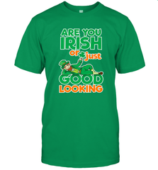 Are You Irish Or Just Good Looking Funny St Patricks Day Men's T-Shirt Men's T-Shirt - HHHstores