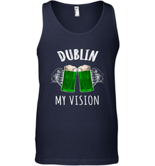 Dublin My Vision St Patrick's Day Men's Tank Top Men's Tank Top - HHHstores