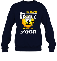 My Broom Broke So Now I Go Yoga Funny Halloween Costume Gift Crewneck Sweatshirt