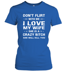 Don't Flirt With Me I Love Wife Valentine's Day Husband Gift Women's T-Shirt Women's T-Shirt - HHHstores