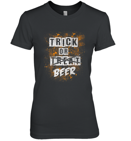 Trick or Beer Funny Halloween Trick or Treat Women's Premium T-Shirt Women's Premium T-Shirt / Black / XS Women's Premium T-Shirt - HHHstores