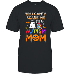 You Can't Scare Me I'm An Autism Mom Ghost Awareness Funny Men's T-Shirt