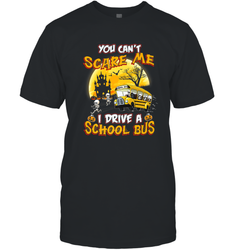 You Can't Scare Me I Drive School Bus Halloween Gift Men's T-Shirt