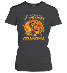 You can't scare me I'm the crazy grandma halloween Women's T-Shirt