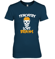 Teachers Love Brains funny Halloween Zombie Women's Premium T-Shirt Women's Premium T-Shirt - HHHstores