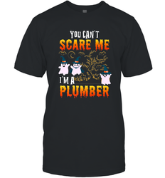 You Can't Scare Me I'm A Plumber T Shirt Plumber Halloween Men's T-Shirt