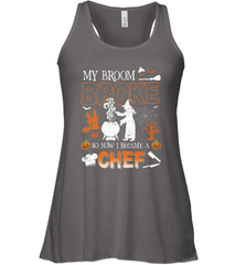 My Broom Broke So Now I Became A Chef Halloween Funny Women's Racerback Tank Women's Racerback Tank - HHHstores