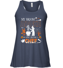 My Broom Broke So Now I Became A Chef Halloween Funny Women's Racerback Tank Women's Racerback Tank - HHHstores
