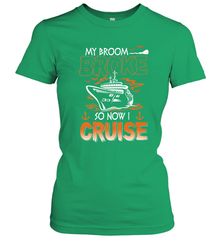 My Broom Broke So Now I Cruise Halloween Cruising Women's T-Shirt Women's T-Shirt - HHHstores