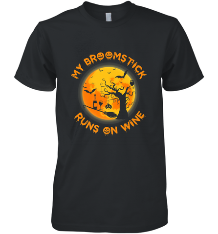 My Broomstick Runs On Wine Funny Halloween Costume Witch Men's Premium T-Shirt Men's Premium T-Shirt / Black / XS Men's Premium T-Shirt - HHHstores