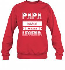 Papa Man Myth Legend Father's Day Dad Veteran Gift Crewneck Sweatshirt Crewneck Sweatshirt - HHHstores