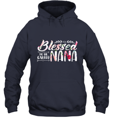 Blessed to be called Nana Hooded Sweatshirt Hooded Sweatshirt - HHHstores
