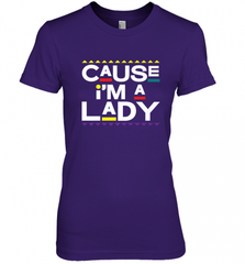 Cause I'm A Lady Damn Gina T Shirt 90s TV Show Men Funny Women's Premium T-Shirt Women's Premium T-Shirt - HHHstores