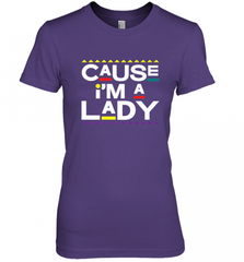 Cause I'm A Lady Damn Gina T Shirt 90s TV Show Men Funny Women's Premium T-Shirt Women's Premium T-Shirt - HHHstores