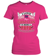 NFL The Only Thing I Love More Than Being A New York Giants Fan Is Being A Papa Football Women's T-Shirt Women's T-Shirt - HHHstores