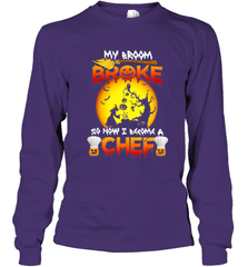 Womens My Broom Broke So Now I Become A Chef Halloween Witch Long Sleeve T-Shirt Long Sleeve T-Shirt - HHHstores