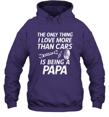 The only thing I love more than Cars is Being a Papa Funny Hooded Sweatshirt Hooded Sweatshirt - HHHstores