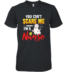 You Can't Scare Me I'm A Nurse Funny Halloween Witch Hat Men's Premium T-Shirt