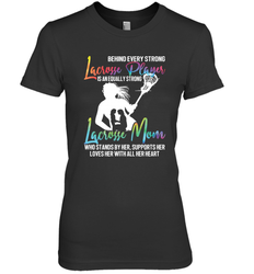 Lacrosse Strong Lacrosse Mom Women's Premium T-Shirt