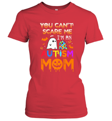You Can't Scare Me I'm An Autism Mom Ghost Awareness Funny Women's T-Shirt Women's T-Shirt - HHHstores
