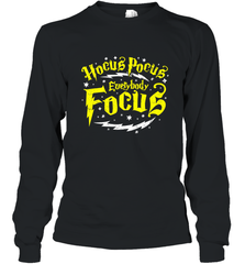 Hocus Pocus Everybody Focus Halloween Teacher Or Student Long Sleeve T-Shirt Long Sleeve T-Shirt - HHHstores