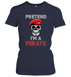 Pretend I'm A Pirate Tee Funny Halloween Party Costume Gift Women's T-Shirt