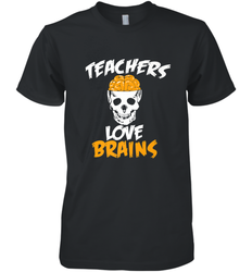 Teachers Love Brains funny Halloween Zombie Men's Premium T-Shirt