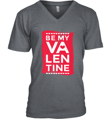 Be My Valentine Cute Quote Men's V-Neck Men's V-Neck - HHHstores