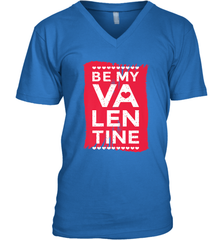 Be My Valentine Cute Quote Men's V-Neck Men's V-Neck - HHHstores