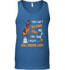 YOU CAN'T SCARE ME I'M THE CRAZY BULL TERRIER LADY SHIRT Men's Tank Top Men's Tank Top - HHHstores
