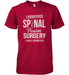 I Survived Spinal Fusion Surgery Men's Premium T-Shirt Men's Premium T-Shirt - HHHstores