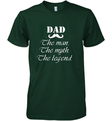 Dad the man the myth the legend Happy Father's day Men's Premium T-Shirt Men's Premium T-Shirt - HHHstores
