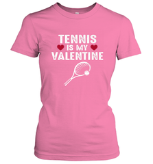 Tennis Is My Valentine Funny Gift For Women Women's T-Shirt Women's T-Shirt - HHHstores