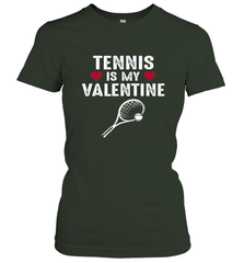 Tennis Is My Valentine Funny Gift For Women Women's T-Shirt Women's T-Shirt - HHHstores