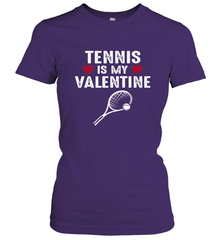 Tennis Is My Valentine Funny Gift For Women Women's T-Shirt Women's T-Shirt - HHHstores