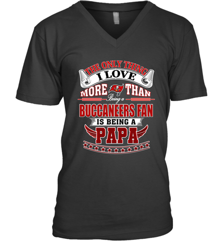 NFL The Only Thing I Love More Than Being A Tampa Bay Buccaneers Fan Is Being A Papa Football Men's V-Neck Men's V-Neck / Black / S Men's V-Neck - HHHstores