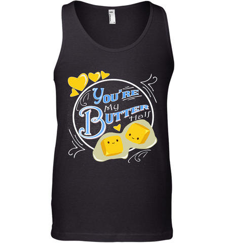 You Are My Butter Half Funny Men's Tank Top Men's Tank Top / Black / XS Men's Tank Top - HHHstores