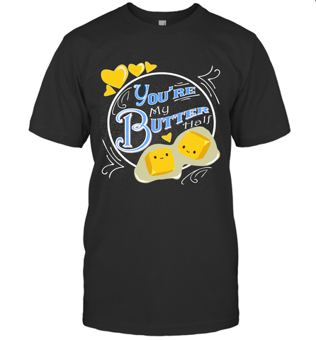 You Are My Butter Half Funny Men's T-Shirt Men's T-Shirt / Black / S Men's T-Shirt - HHHstores