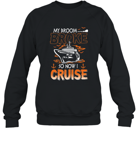 My Broom Broke So Now I Am A Nurse Halloween Costume Crewneck Sweatshirt Crewneck Sweatshirt / Black / S Crewneck Sweatshirt - HHHstores