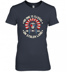 No One Is Illegal On Stolen Land Indigenous Immigrant Women's Premium T-Shirt Women's Premium T-Shirt - HHHstores