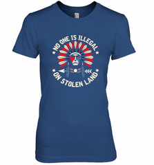 No One Is Illegal On Stolen Land Indigenous Immigrant Women's Premium T-Shirt Women's Premium T-Shirt - HHHstores