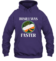 Irish I Was Faster Funny Running St Patricks Day Hooded Sweatshirt Hooded Sweatshirt - HHHstores