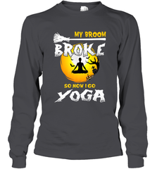 My Broom Broke So Now I Go Yoga Funny Halloween Costume Gift Long Sleeve T-Shirt Long Sleeve T-Shirt - HHHstores