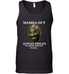 Mamba out always smiles, It's Kobe Bryant of today. Men's Tank Top Men's Tank Top - HHHstores